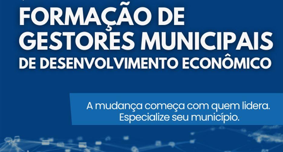 Formao de Gestores Municipais de Desenvolvimento Econmico