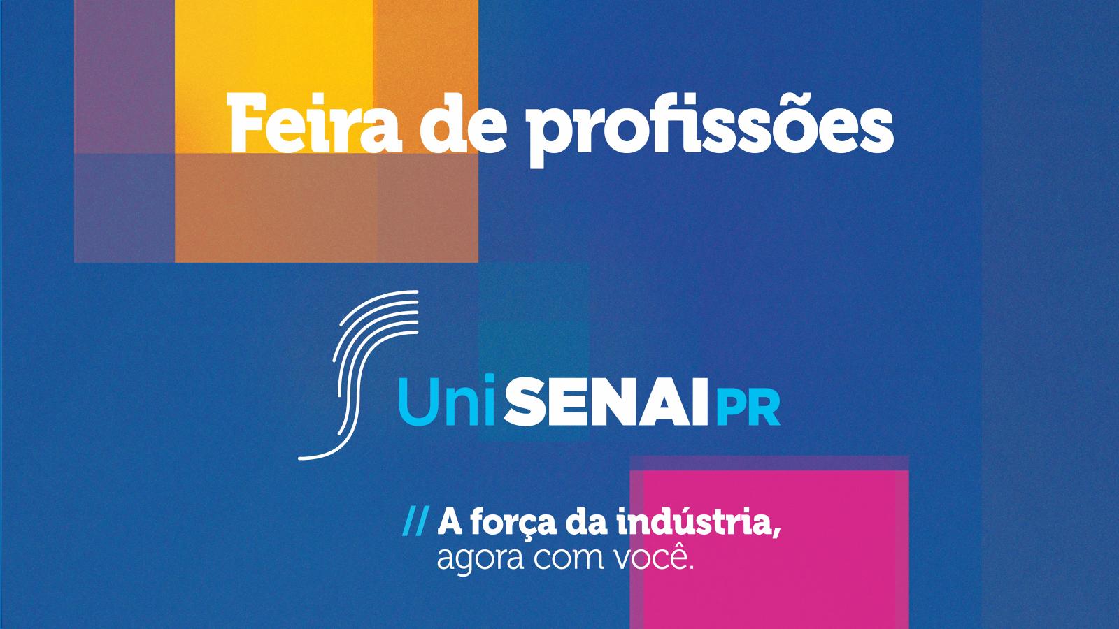3 Edio da Feira de Profisses UniSENAI PR