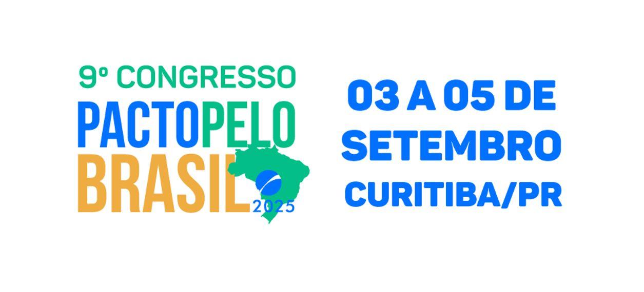 9 Congresso Pacto pelo Brasil