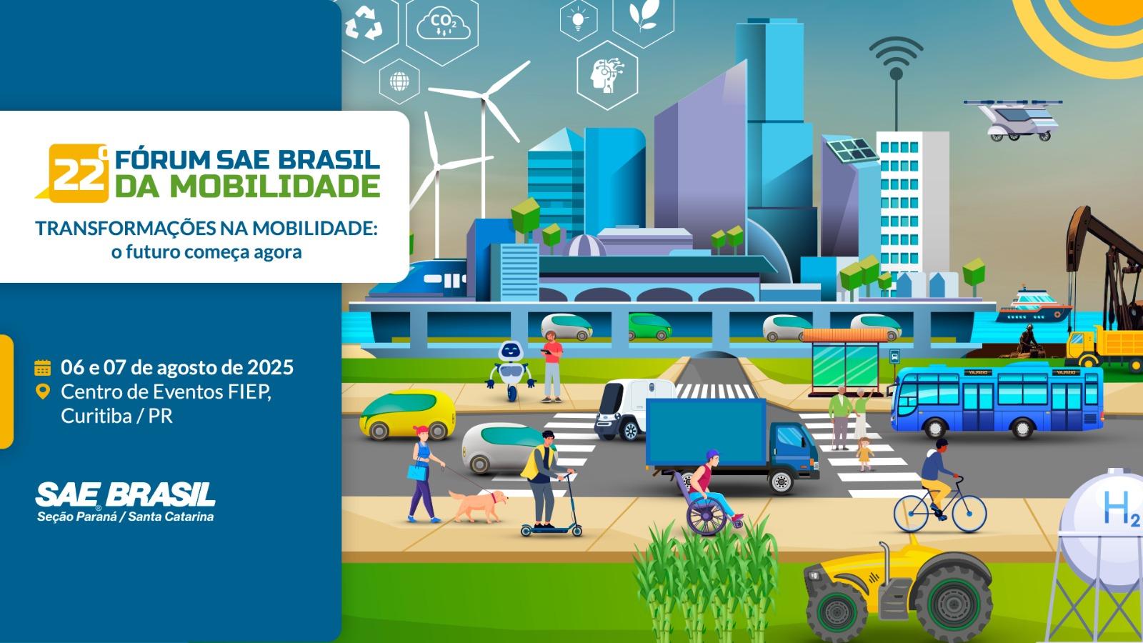 22 Frum SAE BRASIL da Mobilidade (Seo PR/SC)